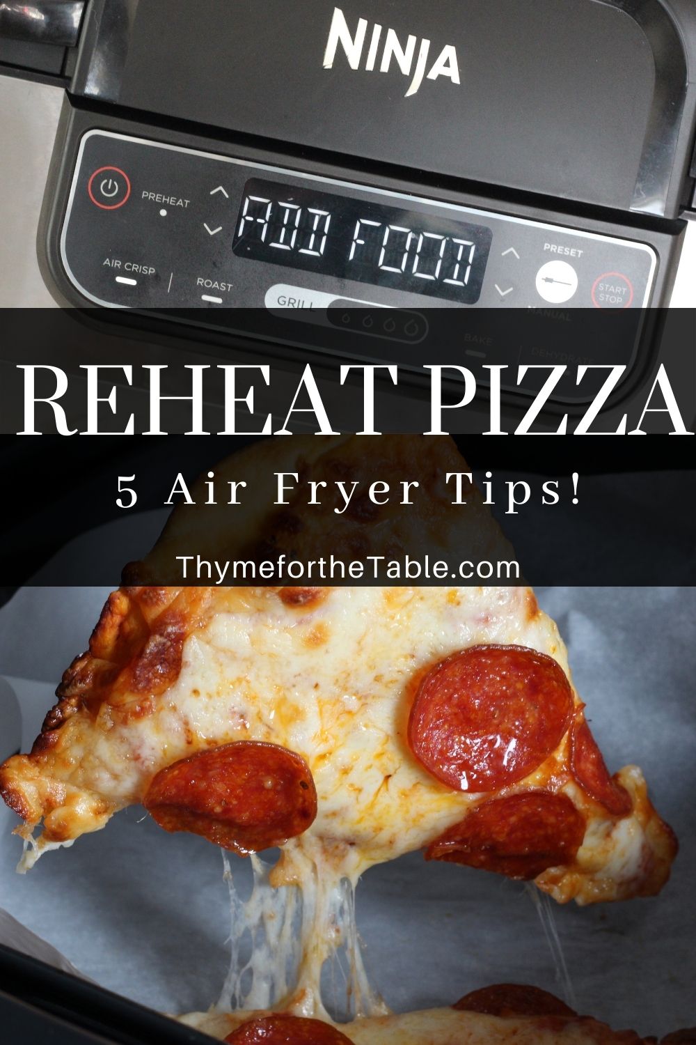 How to Reheat Pizza in the Air Fryer (5 Tips!) Thyme For The Table