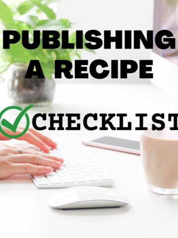 Hands on a keyboard on a white desk with the text: publishing a recipe checklist.