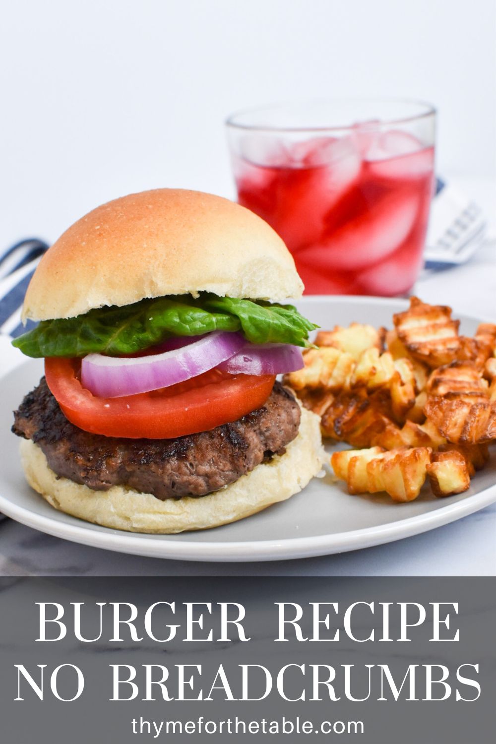 Simple Burger Recipe (No Breadcrumbs) Thyme For The Table