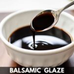 A bowl of balsamic glaze and the text: balsamic glaze vs balsamic vinegar.