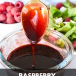 A spoon drizzling raspberry glaze into a small glass bowl with the text: raspberry balsamic glaze.
